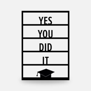 houten tekst borden, yes you did it, bordje met tekst, houten woonaccessoires, houten geslaagd cadeau, diploma cadeau, diploma kado